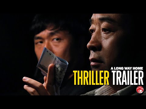 A LONG WAY HOME - Trailer 1 (2023) 逆境追凶