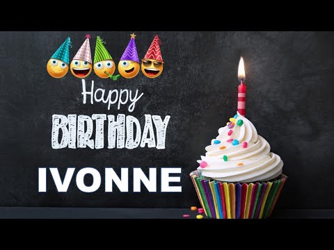 FELIZ CUMPLEAÑOS IVONNE Happy Birthday to Yo IVONNE #cumpleaños #2024 #happybirthday #ivonne