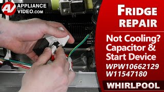 Refrigerator Start and Run Capacitor with Relay - Diagnostic and Repair - Factory Technician