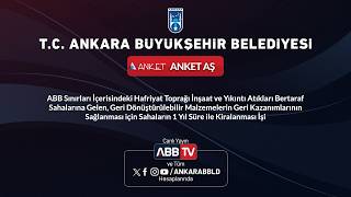 ANKET AŞ - ABB Hafriyat ve İnşaat Atıkları Sahalarında Geri Dönüşüm ve 1 Yıllık 