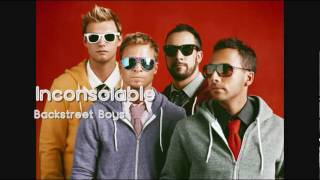 Backstreet Boys - Inconsolable (HQ)