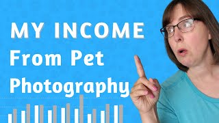 Making Money with Pet Photography | My Revenue Streams