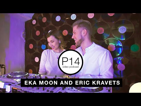 Eka Moon and Eric Kravets - P14 video podcast [Moscow, 2020]