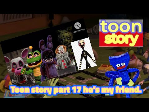 Toon story part 17: he’s my friend.￼