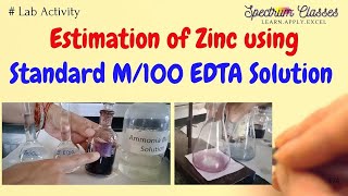 Estimation of zinc concentration in solution by EDTA in Complexometric titration| lab activity