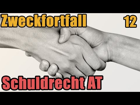 Schuldrecht I 12 - Zweckfortfall / Zweckerreichung / Zweckstörung
