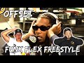 THIS FREESTYLE WAS SO F*CKING 🔥🔥!!!!!!!! | OFFSET - FUNK FLEX | #FREESTYLE203 Reaction