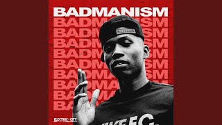 Badmanism