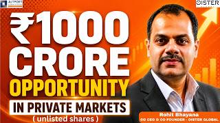 Rupees 1000 crore opportunity in private markets.