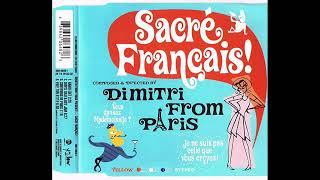 Dimitri From Paris - Sacré Français! (Dim's Zulu B Boy Jam)