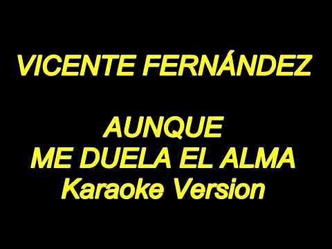 download lagu mp3 mp4 Aunque Me Duela El Alma Karaoke, download lagu Aunque Me Duela El Alma Karaoke gratis, unduh video klip Aunque Me Duela El Alma Karaoke