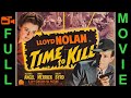 Time To Kill 1942 Lloyd Nolan Heather Angel Doris Merrick Full Movie