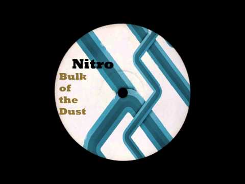 Nitro - Bulk of the Dust