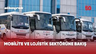SEKTÖR 5.0: Mobilite ve Lojistik Sektörüne Bakış