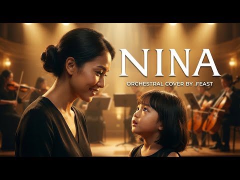 NINA &ndash; .FEAST | EPIC ORCHESTRAL VERSION | EMOTIONAL CINEMATIC COVER