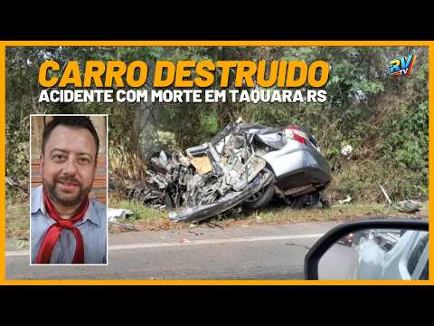 (( DESTRUIÇÃO E MORTE )) Grave acidente termina em MORTE na RS-239 em Taquara no Rio Grande do Sul