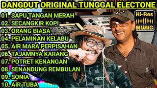 Download lagu KUMPULAN DANGDUT ORIGINAL TERLARIS ORGEN ELECTONE ALBUM SAPU TANGAN MERAH & SECANGKIR KOPI mp3