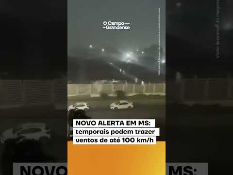 ATENÇÃO! MS terá três dias de alerta para temporais; ventos podem chegar a 100 km/h