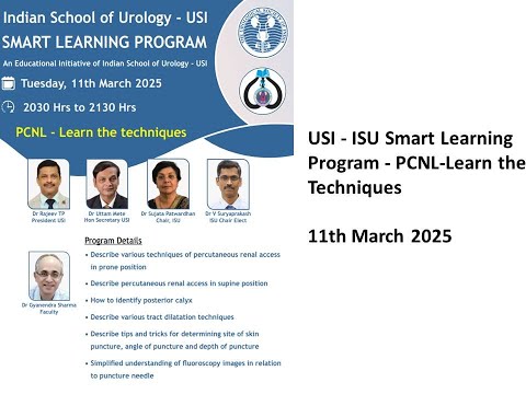 USI - ISU Smart Learning Program - PCNL - Learn the techniques-11th March 2025