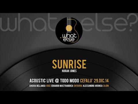 Sunrise - Norah Jones (acoustic cover) live @ TodoModo