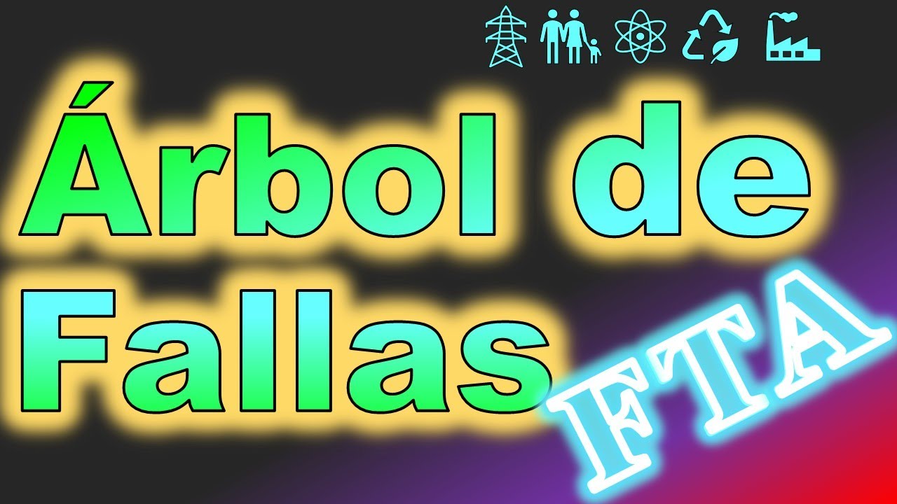 ANALISIS ÁRBOL DE FALLAS FTA la + fácil  y completa introducción a la metodología, con ejemplo ✅🆗