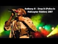 Anthony B - Drop It (Police In Helicopter Riddim) 2007