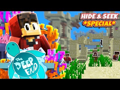 Minecraft: The Deep End SMP! *HIDE & SEEK SPECIAL*