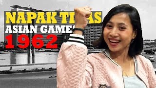 Napak Tilas, Nostalgia Asian Games di Tahun 1962 dari Sarinah hingga Hotel Indonesia