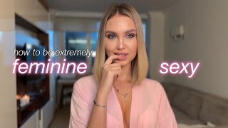 How to feel more feminine & sexy