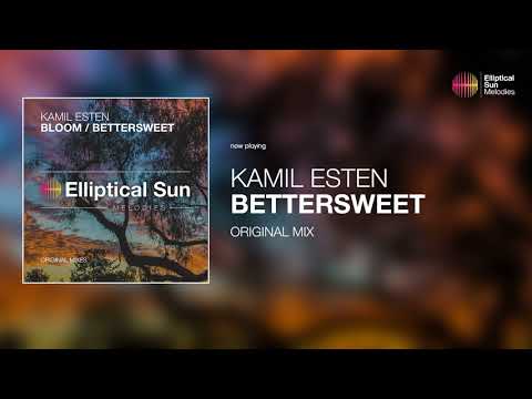 Kamil Esten - Bettersweet ( Original Mix ) *OUT NOW*