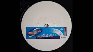 Sons Of Liberty - Clubrock With Three O Three (Instrumental) [2002] [Papersleeve – PS410-12]