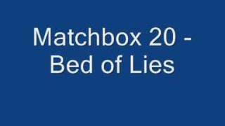 Matchbox 20 - Bed of Lies