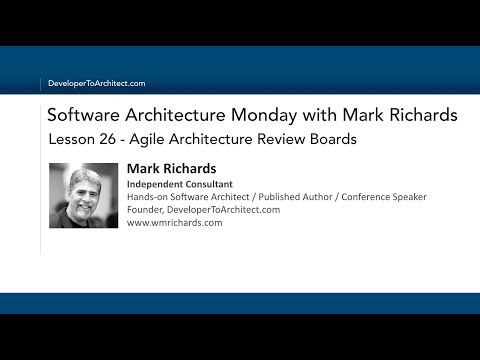 Lesson 26 - Agile Architecture Review Boards
