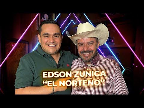 🤠EDSON ZUÑIGA “EL NORTEÑO” 🚫NO APTO PARA SUSCEPTIBLES🚫