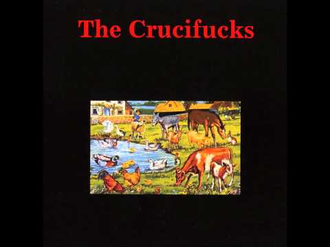 The Crucifucks-Hinkley Had A Vision