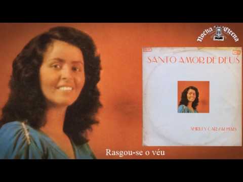 Shirley Carvalhaes - Rasgou se o Véu (LP Santo Amor de Deus) 1980
