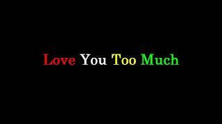 Love You Too Much [ Singer - Tommy Shaw ]