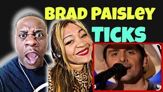 This Is Hot!! Brad Paisley  -Ticks (Reaction)