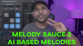 AI Based Automatic Melodies?! Melody Sauce 2 + Reggaeton & Review