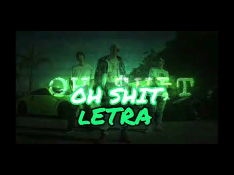 Letra - Oh Shit - Kant ft. Krawk,nog