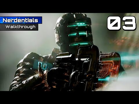 DEAD SPACE REMAKE Walkthrough Gameplay | Part 3 | RETRO SPACE SUIT (FULL GAME)