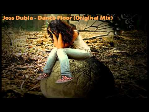 Joss Dubla - Dance Floor (Original Video)