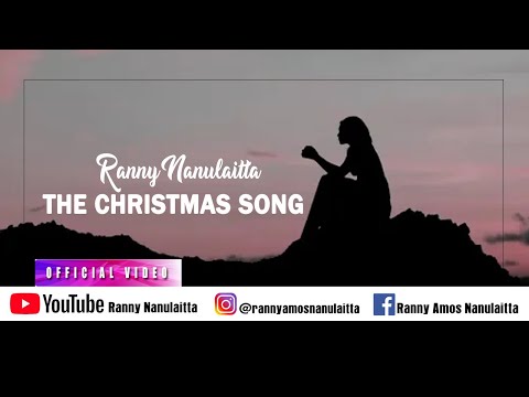 Ranny Nanulaitta - The Christmas Song (Official Music Video)