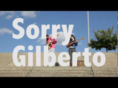 Sorry Gilberto 