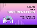 How To Read PHP Documentation Reading PHP Documentation How To Learn The PHP Documentation Easy