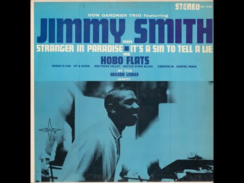 JIMMY SMITH (1964) Stranger In Paradise / It's A Sin To Tell A Lie  | Jazz Hard Bop | Full Album