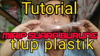 Download lagu Tutorial tiup plastik untuk para kicaumania mp3