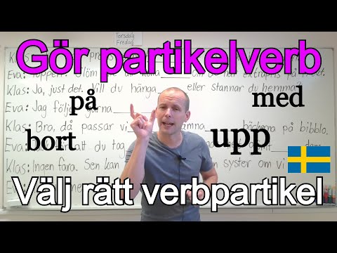 Verbpartiklar och partikelverb (Välj rätt, dialog) SFI