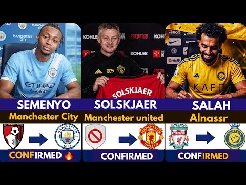🚨LATEST CONFIRMED TRANSFER NEWS AHEAD OF JANUARY TRANSFER WINDOW 2026  Solskjaer ✅️, Semenyo 🔥 Salah