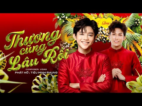 Thương cũng lâu rồi - Phát Hồ